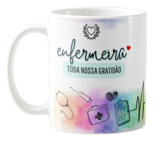Caneca Personalizada Enfermagem Presente Gratidão Enfermeira - Profissões (Enfermeiro(a))