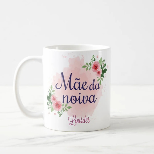 Caneca Floral Casamento Feminina Para Noiva E Madrinha Mãe Da Noiva