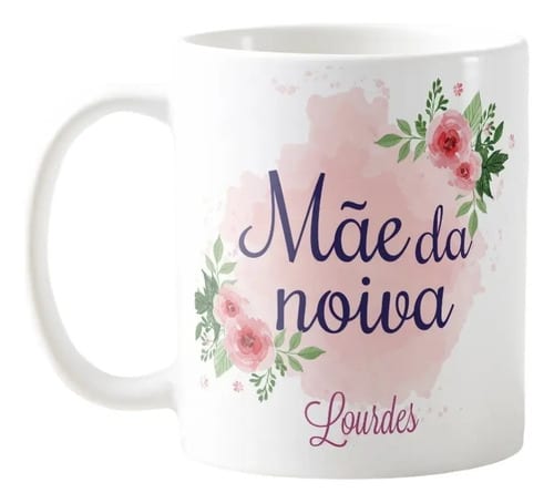 Caneca Floral Casamento Feminina Para Noiva E Madrinha Mãe Da Noiva