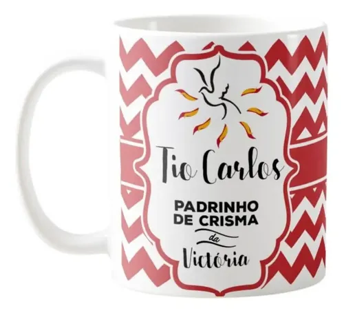 Caneca Personalizada Presente Crismando Madrinha de Crisma - Batizado (Madrinha)
