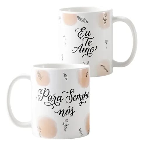 Kit 2 Canecas Pra Sempre Nós e Primeiro Dia Dos Namorados